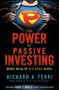 The Power of Passive Investing (More Wealth with Less Work) by Richard A. Ferri, John C. Bogle, 9780470592205