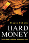 Hard Money (Taking Gold to a Higher Investment Level) by Shayne McGuire, 9780470612538