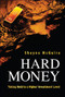 Hard Money (Taking Gold to a Higher Investment Level) by Shayne McGuire, 9780470612538