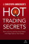 J. Christoph Amberger's Hot Trading Secrets (How to Get In and Out of the Market with Huge Gains in Any Climate) by J. Christoph Amberger, 9780471738725