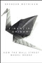 Financial Origami (How the Wall Street Model Broke) by Brendan Moynihan, 9781118001813