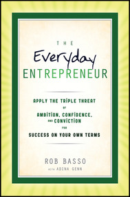 The Everyday Entrepreneur by Rob Basso, Adina Genn, 9781118106440