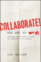 Collaborate (The Art of We) by Dan Sanker, 9781118114728