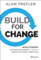 Build for Change (Revolutionizing Customer Engagement through Continuous Digital Innovation) by Alan Trefler, 9781118930267