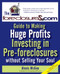The Foreclosures.com Guide to Making Huge Profits Investing in Pre-Foreclosures Without Selling Your Soul by Alexis McGee, 9780470171059