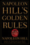 Napoleon Hill's Golden Rules (The Lost Writings) by Napoleon Hill, 9780470411568