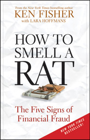 How to Smell a Rat (The Five Signs of Financial Fraud) - 9780470631966 by Ken Fisher, Lara W. Hoffmans, 9780470631966