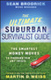 The Ultimate Suburban Survivalist Guide (The Smartest Money Moves to Prepare for Any Crisis) - 9780470918197 by Sean Brodrick, 9780470918197