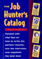 The Job Hunter's Catalog by Peggy Schmidt, 9780471047315