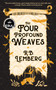 The Four Profound Weaves by R. B. Lemberg, 9781616963347