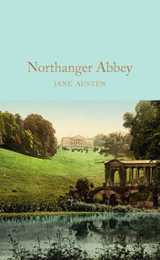 Northanger Abbey - 9781909621671 by Jane Austen, David Pinching, David Pinching, Hugh Thomson, 9781909621671