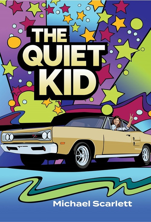 The Quiet Kid by Michael Scarlett, 9798668587094