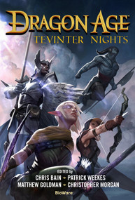 Dragon Age: Tevinter Nights by Patrick Weekes, 9780765337221