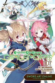 Sword Art Online: Girls' Ops, Vol. 7 by Reki Kawahara, Neko Nekobyou, Stephen Paul, Phil Christie, 9781975325855