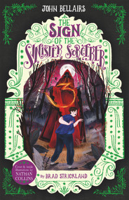 The Sign of the Sinister Sorcerer by Brad Strickland, John Bellairs, 9781848129085