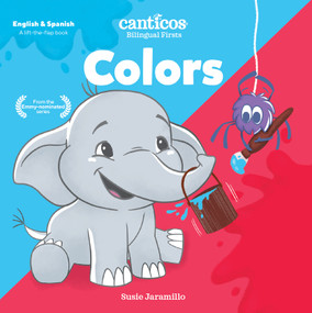 Canticos Colors (Bilingual Firsts) by Susie Jaramillo, 9781945635625