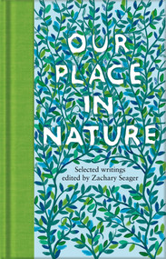 Our Place in Nature by Zachary Seager, 9781529075809
