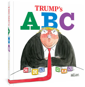Trump's ABC by Ann Telnaes, 9781683960782