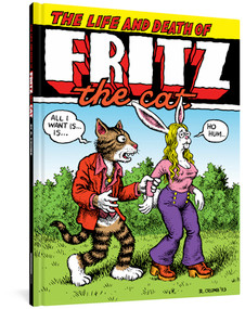 The Life and Death of Fritz the Cat by R. Crumb, 9781606994801
