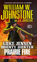 Prairie Fire - 9780786047338 by William W. Johnstone, J.A. Johnstone, 9780786047338