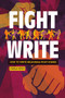 Fight Write (How to Write Believable Fight Scenes) by Carla Hoch, 9781440300721