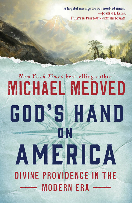 God's Hand on America (Divine Providence in the Modern Era) - 9780451497437 by Michael Medved, 9780451497437