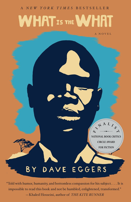 What Is the What by Dave Eggers, 9780307385901