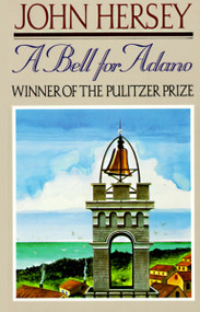 A Bell for Adano by John Hersey, 9780394756950
