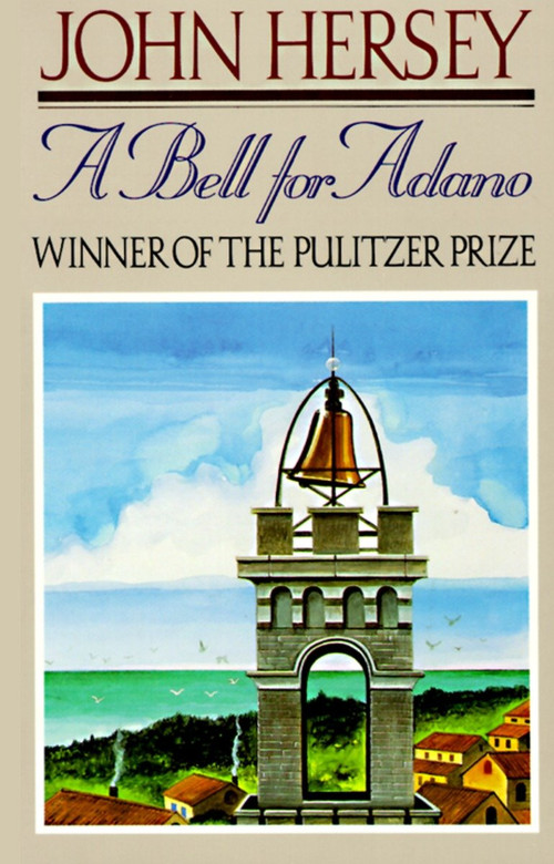 A Bell for Adano by John Hersey, 9780394756950