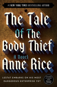 The Tale of the Body Thief by Anne Rice, 9780345419637