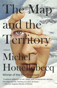 The Map and the Territory by Michel Houellebecq, Gavin Bowd, 9780307946539
