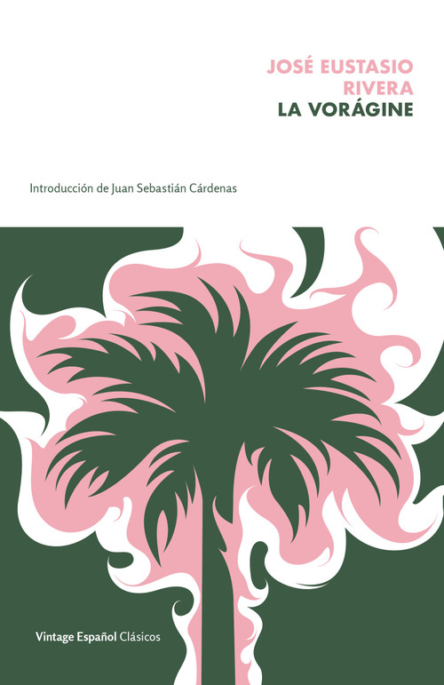 La vorágine - 9780593313442 by Jose Eustasio Rivera, 9780593313442