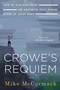 Crowe's Requiem by Mike McCormack, 9781641292276