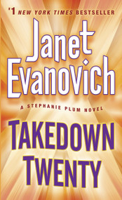 Takedown Twenty (A Stephanie Plum Novel) by Janet Evanovich, 9780345542892