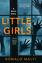 Little Girls by Ronald Malfi, 9781496736628