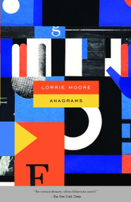 Anagrams by Lorrie Moore, 9780307277282