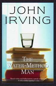 The Water-Method Man by John Irving, 9780345418005