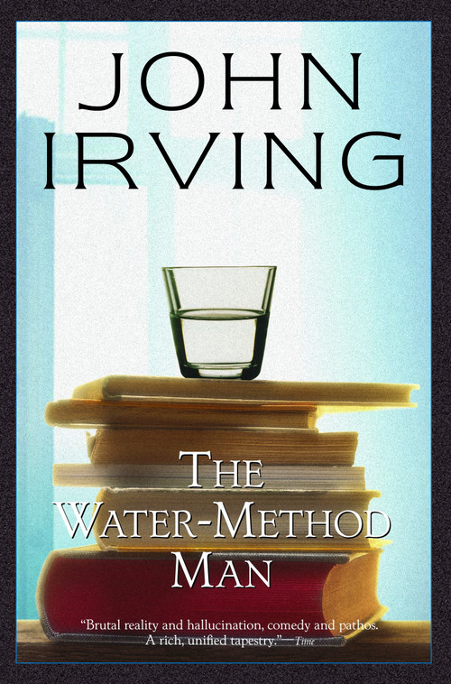 The Water-Method Man by John Irving, 9780345418005