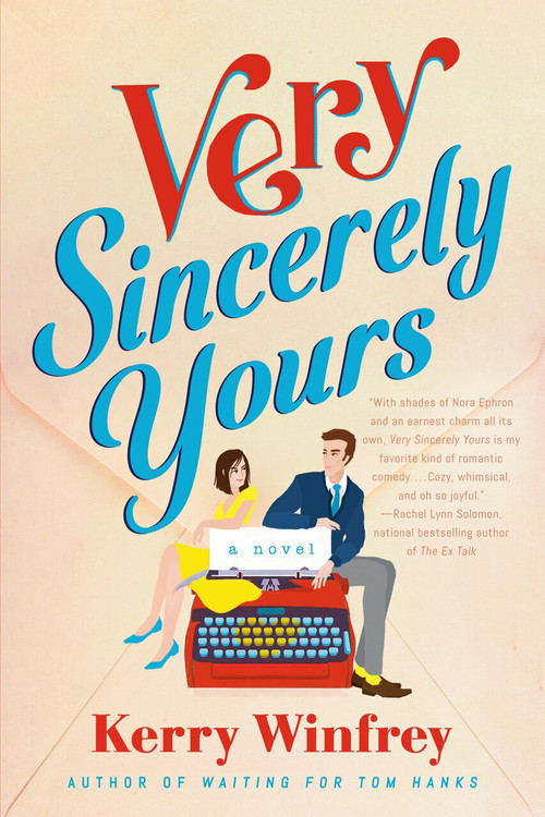 Very Sincerely Yours by Kerry Winfrey, 9780593333419