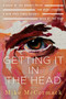 Getting It in the Head: Stories by Mike McCormack, 9781641292252