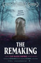 The Remaking (A Novel) by Clay McLeod Chapman, 9781683692119