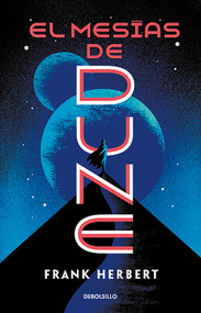 El mesías de Dune / Dune Messiah (Spanish Edition) by Frank Herbert, 9786073197267