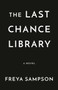 The Last Chance Library - 9780593201381 by Freya Sampson, 9780593201381