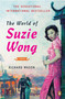 The World of Suzie Wong (A Novel) by Richard Mason, 9780143120421