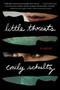 Little Threats by Emily Schultz, 9780593086995