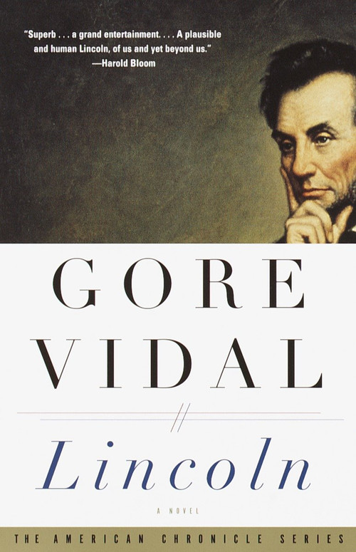 Lincoln (A Novel) by Gore Vidal, 9780375708763