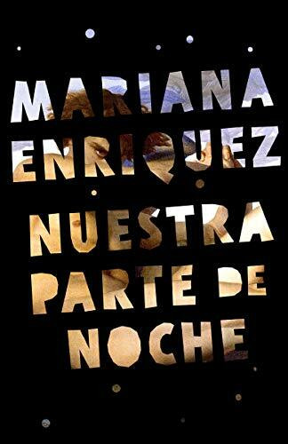 Nuestra parte de noche by Mariana Enriquez, 9780593312452