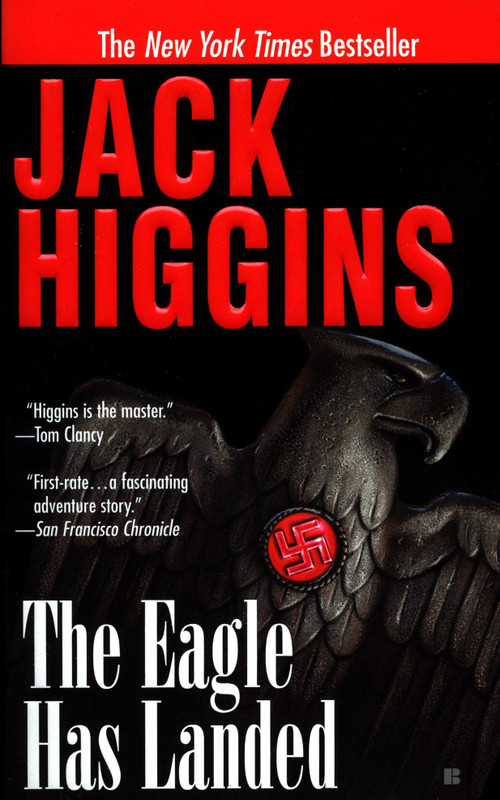 The Eagle Has Landed by Jack Higgins, 9780425177181