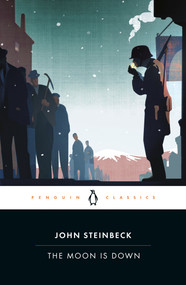 The Moon Is Down by John Steinbeck, Donald V. Coers, 9780140187465