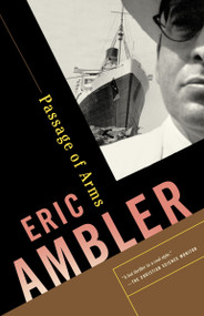 Passage of Arms (A Suspense Thriller) by Eric Ambler, 9780375726781